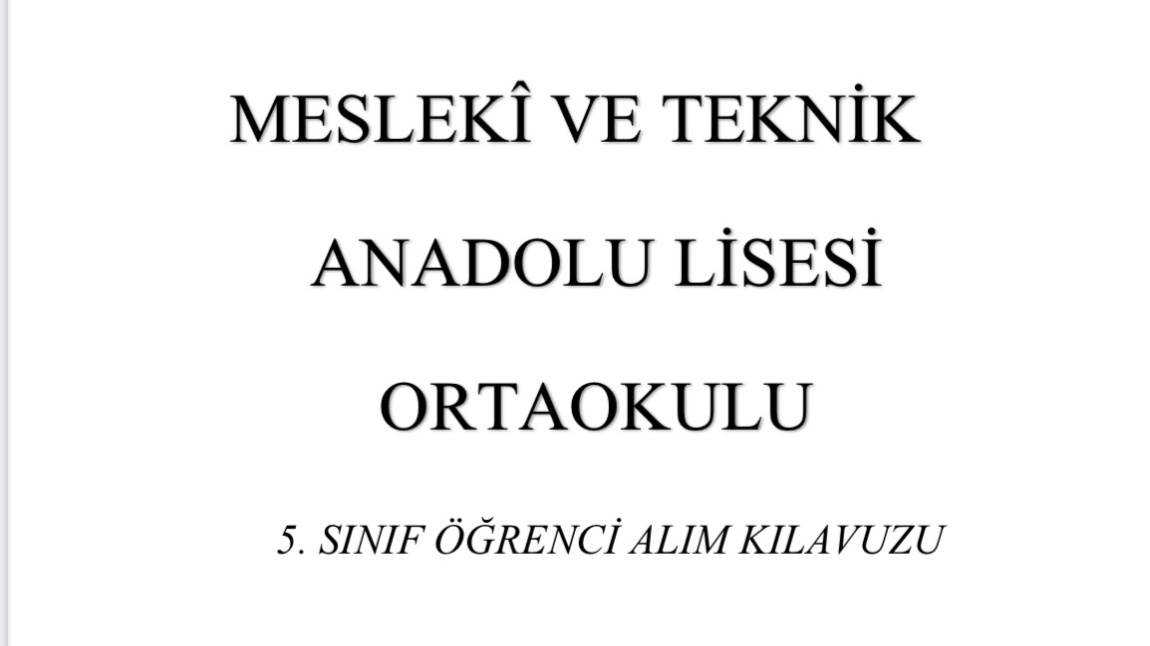 Mesleki ve  Teknik Anadolu Lisesi Ortaokulu 5. Sınıf  Öğrenci Alımı